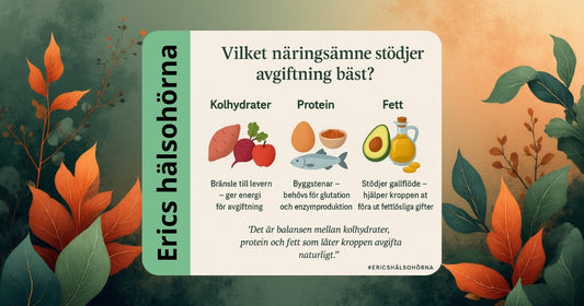 Näringsämnens olika funktion vid avgiftning-Erics Hälsohörna