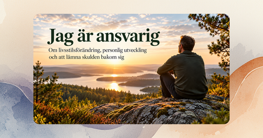 - En person blickar ut över naturen i morgonljus, som symbol för personligt ansvar, självinsikt, livsstilsförändring och möjligheten att välja en ny riktning i livet.