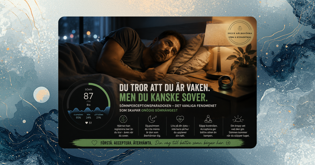 Sömnlöshet och sömnperceptionsparadoxen – sover du mer än du tror naturligt | Erics Hälsohörna hälsoblogg