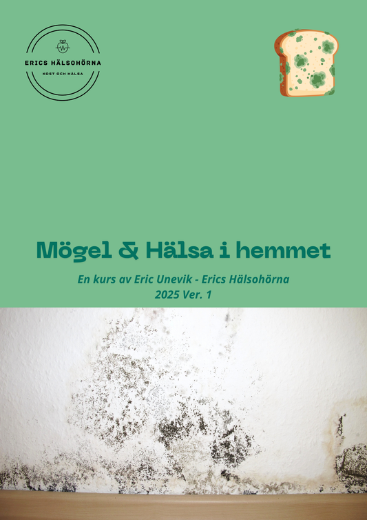 Mögel & Hälsa – Lär dig upptäcka, förstå och läka mögelpåverkan