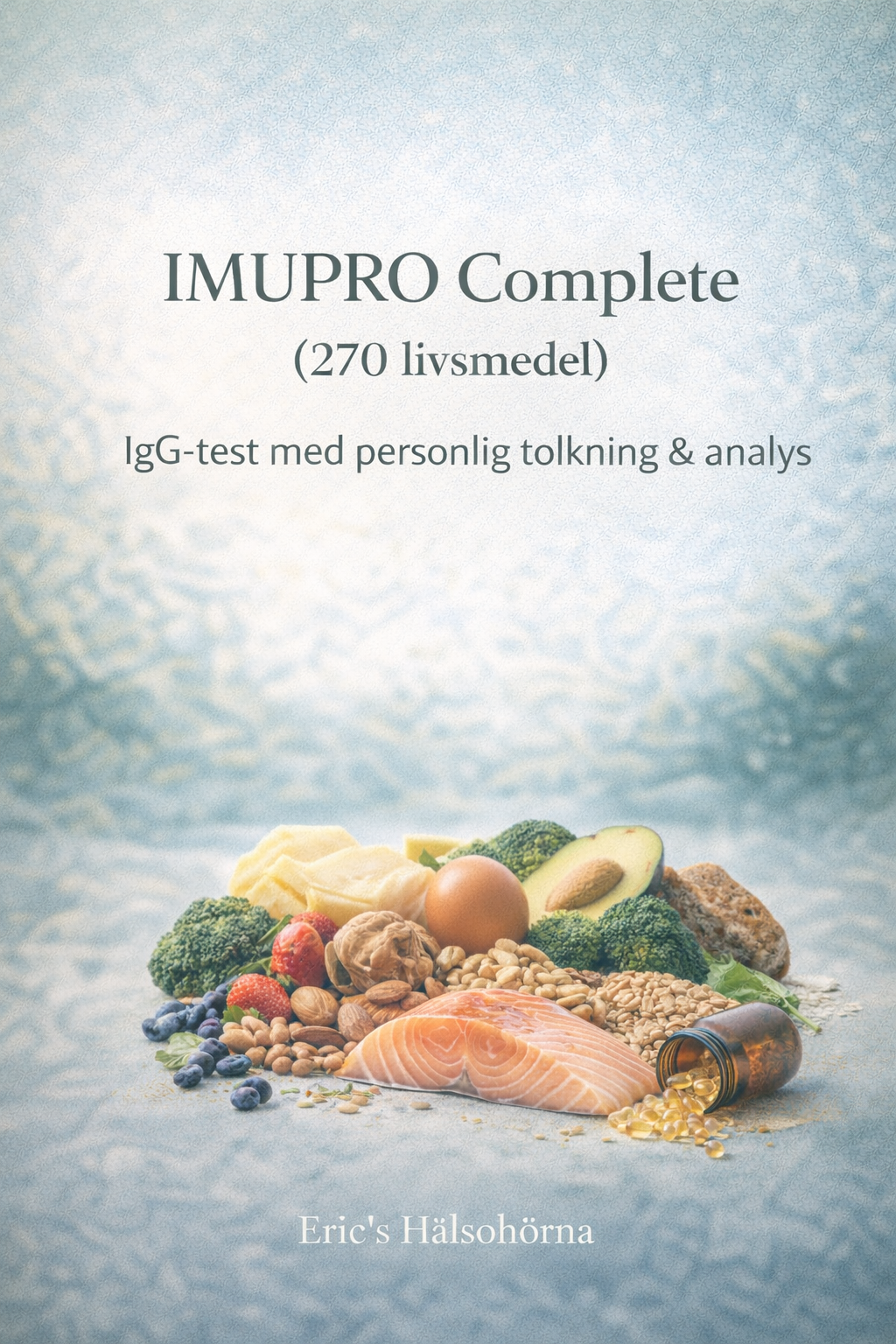 IgG-baserat födoämnestest med 270 livsmedel – IMUPRO Complete med personlig tolkning och analys för bred kartläggning av individuella matreaktioner, Eric’s Hälsohörna